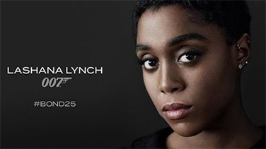 「００７」に初の黒人女性ラシャ―ナ・リンチが起用された舞台裏とは？