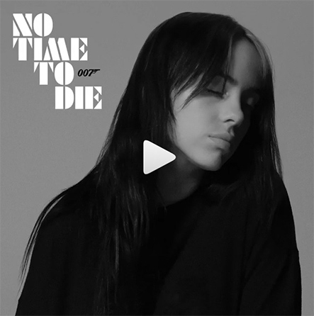 ビリー・アイリッシュが「００７」最新作の主題歌をインスタ公開